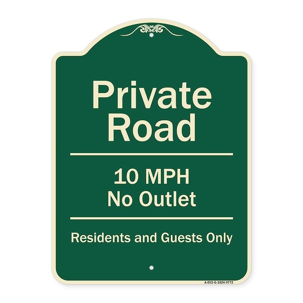 Signmission Designer Series-Private Road 10 Mph No Outlet Residents And Guests Only, 24" H, G-1824-9772 A-DES-G-1824-9772 - main